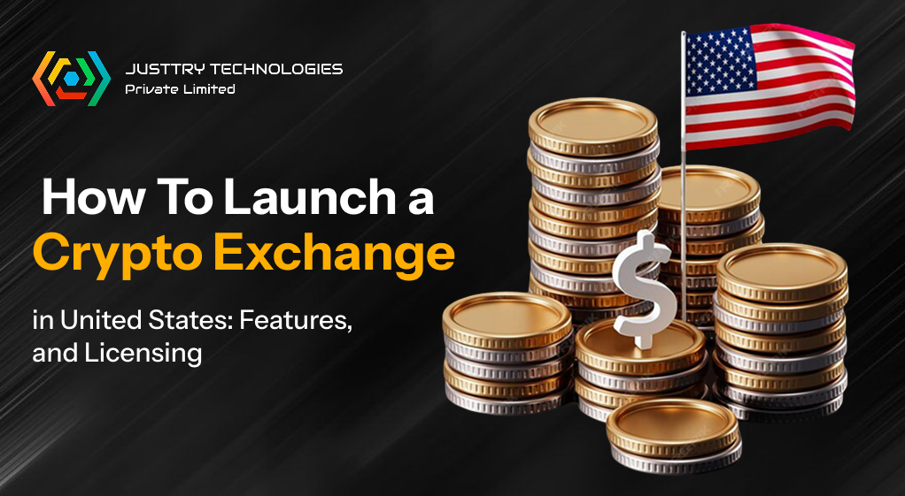 How To Launch A Crypto Exchange in United States