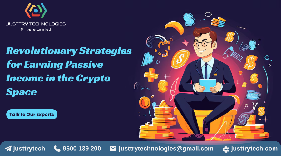 revolutionary-strategies-earning-passive-income-crypto-space